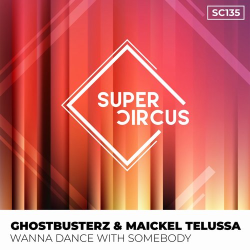 Maickel Telussa, Ghostbusterz - Wanna Dance with Somebody [4056813465235]